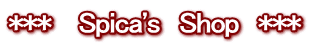 ***�@ Spica's�@Shop�@***
